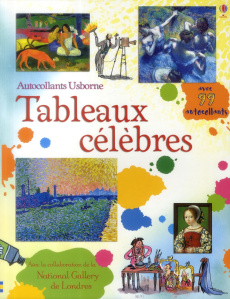 Tableaux célèbres. L'art en autocollants - Cullis Megan