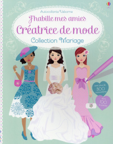 Créatrice de mode. Collection mariage - Watt Fiona ; Bagott Stella ; Miller Antonia ; Dura