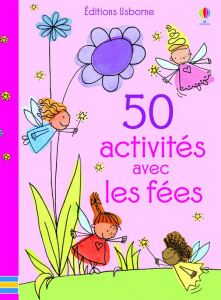 50 activités avec les fées - Lacey Minna