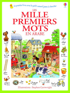 Les mille premiers mots en arabe - Amery Heather ; Cartwright Stephen ; Benachenhou Y