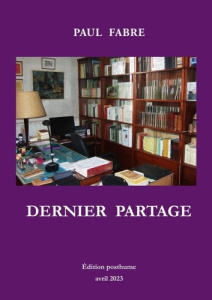 Dernier partage - Jaccon Gilbert ; Fabre Paul