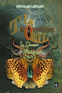 Le Troisième OEil. Les Derniers Présages - Tome 2 - Lenain Nicolas