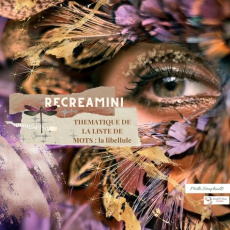 La libellule. Recreamini - Seraphine Mademoiselle ; Editions Eveil & vous