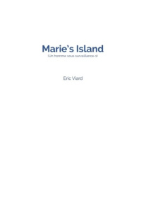 Marie's Island - Viard Eric
