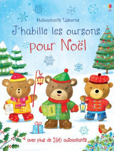 J'habille les oursons pour Noël - Brooks Felicity
