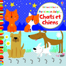 Chats et chiens - Baggott Stella ; Stahl Stéphanie