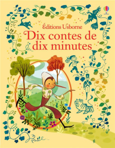 Dix contes de dix minutes - Sims Lesley ; Chatain Jean-Noël