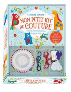 Mon petit kit de couture. Avec un livre d'instructions étape par étape - Wheatley Abigail ; Eckel Jessie ; Lefebvre Claire