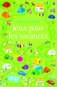Jeux pour les vacances - Gilpin Rebecca ; Bone Emily ; Figg Non ; Sage Moll