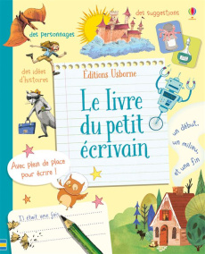 Le livre du petit écrivain - Daynes Katie ; Stowell Louie ; Brocklehurst Ruth ;