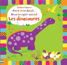 Mon imagier animé Les dinosaures - Baggott Stella ; Chaspoul Renée