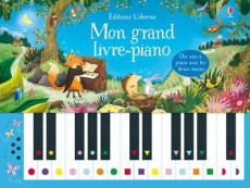 Mon grand livre-piano - Taplin Sam ; Saunders Rachael ; Chaput Nathalie