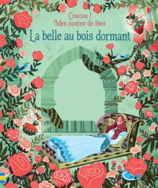 La belle au bois dormant - Milbourne Anna ; Mountford Karl James ; Duran Véro