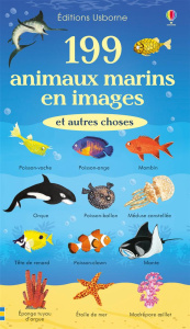 199 animaux marins en images et autres choses - Dyson Nikki ; Watson Hannah ; Duran Véronique