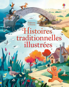 Histoires traditionnelles illustrées - Gianassi Sara ; Chaput Nathalie ; Chaspoul Renée ;