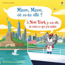 Minou, Minou, où es-tu allé ? A New York je suis allé, et voici ce que j'ai visité - Punter Russell ; Taylor Dan ; Beurton-Sharp Lorrai