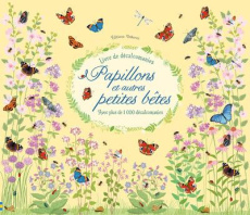 Papillons et autres petites bêtes - Bethan Janine ; Watson Hannah ; Brooks Felicity ;