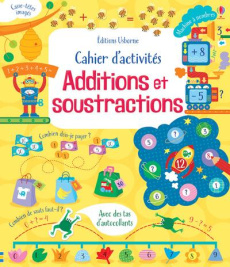 Cahier d'activités additions et soustractions - Hore Rosie ; Rinaldo Luana ; Clauzel Virginie