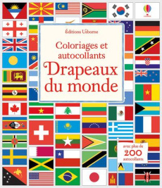 Drapeaux du monde. Avec plus de 200 autocollants - Meredith Susan ; McNee Ian ; Reynolds Hope ; Duran