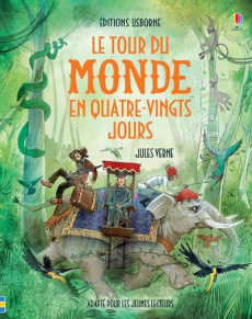 Le tour du monde en quatre-vingt jours - Verne Jules ; Dickmann Daniele ; Chaput Nathalie ;