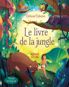 Le livre de la jungle - Kipling Rudyard ; Mayani Rafael ; Patchett Fiona ;
