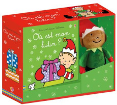 Où est mon lutin ? Coffret avec une peluche - Watt Fiona ; Wells Rachel ; Stellmacher Nick