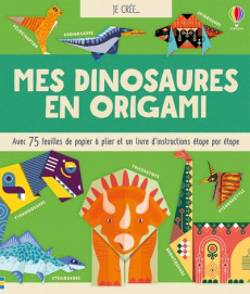 Mes dinosaures en origami. Avec 75 feuilles de papier à plier et un livre d'instructions étape par é - Bowman Lucy ; Trew Michael ; Allen Sarah ; Diodoro