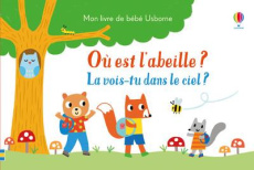 Où est l'abeille ? La vois-tu dans le ciel ? - Taplin Sam ; Sagar Lindsey ; Barker Stephen ; Edmo