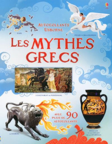Les mythes grecs - Dickins Rosie ; Bernstein Galia ; Platt Verity ; B