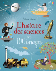 L'histoire des sciences en 100 images - Wheatley Abigail ; McNee Ian