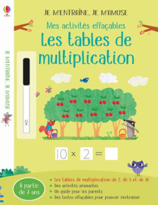Mes activités effaçables les tables de multiplication - Bathie Holly ; Frost Maddie ; Beurton-Sharp Lorrai