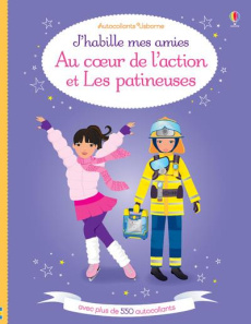 Au coeur de l'action et Les patineuses. Avec plus de 500 autocollants - Watt Fiona ; Wood Steven ; Baggott Stella ; Duran