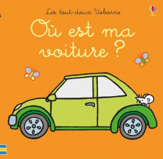 Où est ma voiture ? - Watt Fiona ; Wells Rachel ; Beurton-Sharp Lorraine