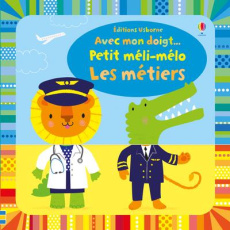 Petit méli-mélo - Les métiers - Baggot Stella