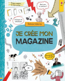 Je crée mon magazine - Hull Sarah ; Ledesma Ro ; Daw James ; List Joe