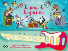 Je joue de la guitare - Séguin-Magee Luke ; Taplin Sam ; Duran Véronique