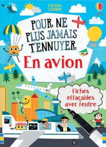 En avion. Fiches effaçables avec feutre - Cook Lan ; Prentice Andrew ; Curll Jana ; Chaput N