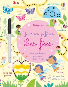Les fées. Avec un feutre à encre effaçable - Robson Kirsteen ; Prole Helen