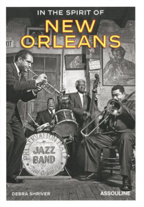 IN THE SPIRIT OF NEW-ORLEANS - SHRIVER DEBRA
