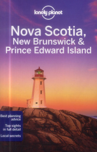 NOVA SCOTIA, NEW BRUNSWICK & PRINCE EDWARD ISLAND 3ED -ANGLAIS- - BRASH/SIEG/ZIMMERMAN