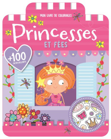 Princesses et fées. Avec plus de 100 autocollants - Best Elanor ; Ede Lara