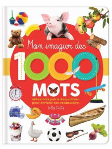 Mon imagier des 1000 mots - Chabot Claire ; Afchain Karine