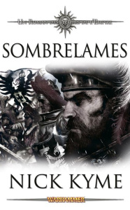 UN ROMAN DES ARTMEES DE L'EMPIRE : SOMBRELAMES