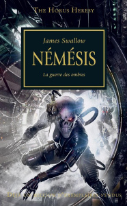 THE HORUS HERESY/13/NEMESIS - SWALLOW JAMES