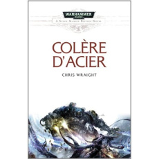 Warhammer 40000/Colère d'acier - Wraight Chris