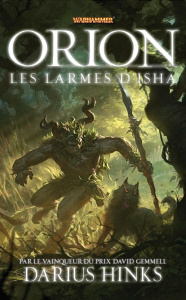 Orion les larmes d'Isha - Hinks Darius