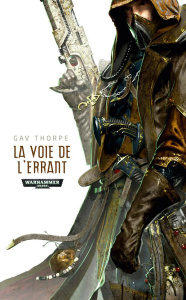La voie de l'Eldar Tome 3 : La voie d'errant - Thorpe Gav ; Chassignol Gilles