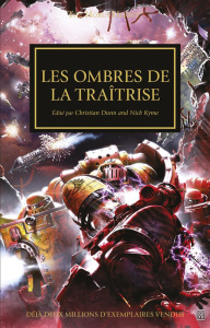 The Horus Heresy Tome 22 : Les ombres de la traîtrise - Abnett Dan ; Dembski-Bowden Aaron ; French John ;