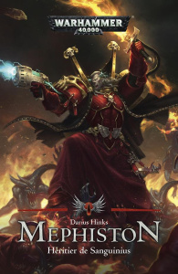 Mephiston. Héritier de Sanguinius - Hinks Darius ; Becone Billy