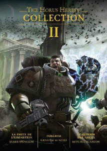 The Horus Heresy Collection Tome 2 : La fuite de l’Eisenstein ; Fulgrim ; Le retour des anges - Swallow James ; McNeill Graham ; Scanlon Mitchel ;